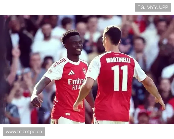 萨卡与马丁内利：阿森纳双翼战术角色及跑位分析