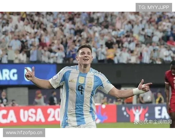 阿根廷锋线新核心：阿尔瓦雷斯的国家队地位