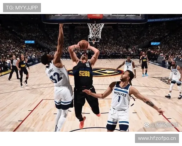 戈贝尔篮下强攻提升防守影响，掘金内线护筐效率超同期对手
